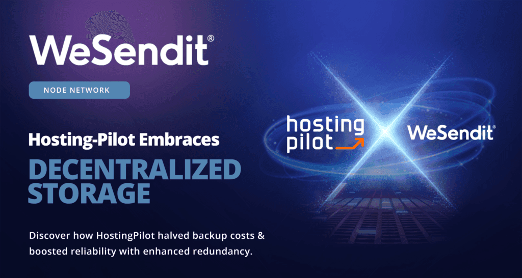 Hosting-Pilot node partner — WeSendit decentralized storage